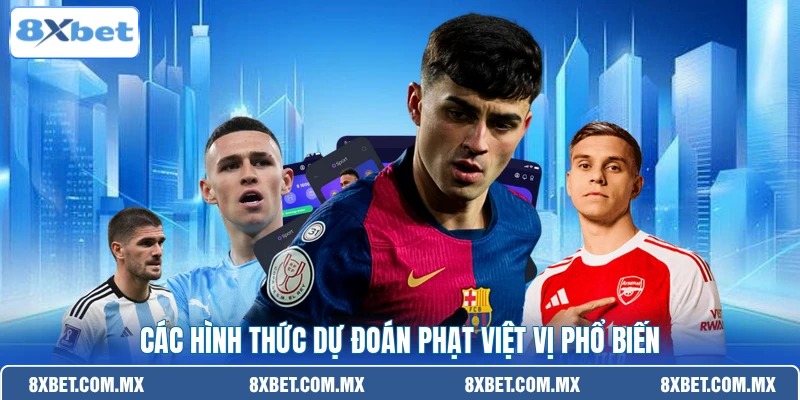 Các hình thức dự đoán phạt việt vị phổ biến
