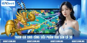 Tham gia chơi cùng siêu phẩm vua săn cá 3D